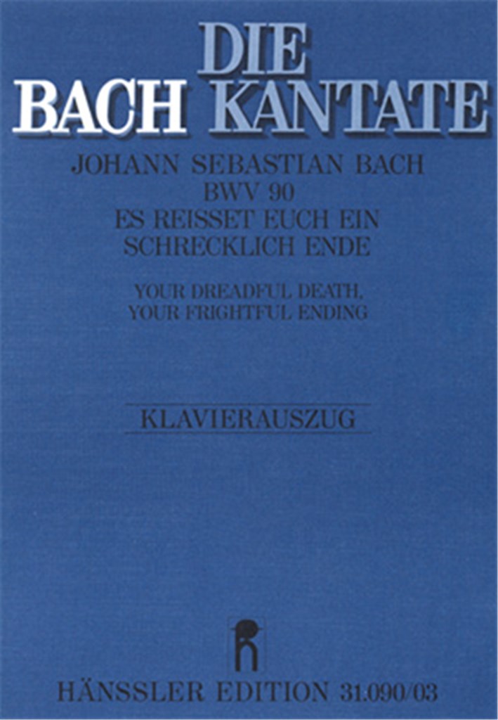 Es reißet euch ein schrecklich Ende